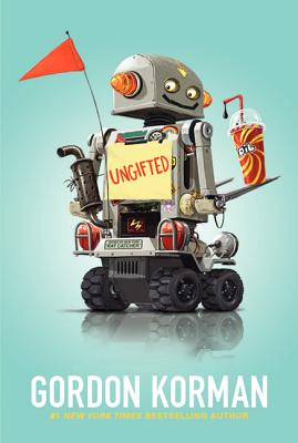 Book cover of Ungifted by Korman, Gordon