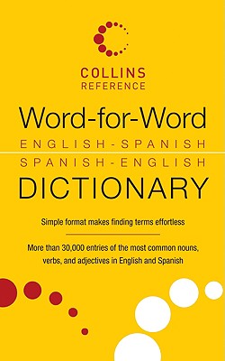 Book cover of Word-For-Word English-Spanish Spanish-English Dictionary by None