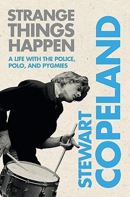 Book cover of Strange Things Happen by Copeland, Stewart