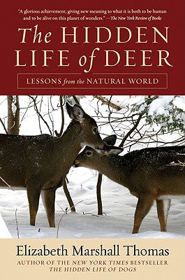 Book cover of The Hidden Life of Deer by Thomas, Elizabeth Marshall