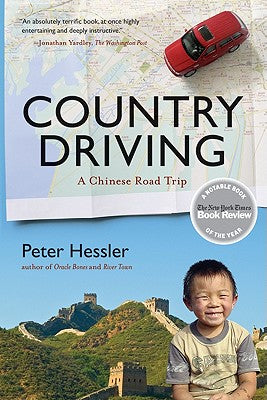 Book cover of Country Driving: A Chinese Road Trip by Hessler, Peter