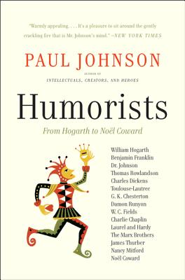 Book cover of Humorists PB by Johnson, Paul