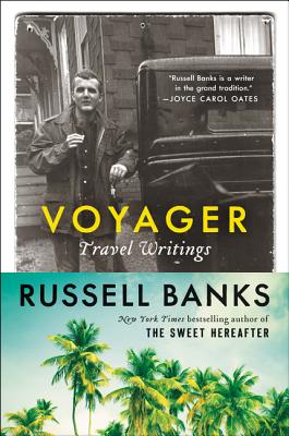 Book cover of Voyager: Travel Writings by Banks, Russell