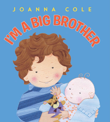 Book cover of I'm a Big Brother by Cole, Joanna