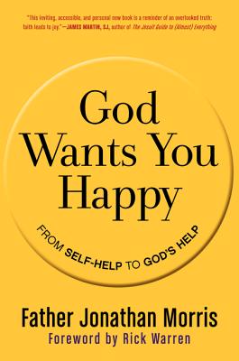 Book cover of God Wants You Happy by Morris, Jonathan