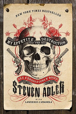 Book cover of My Appetite for Destruction by Adler, Steven