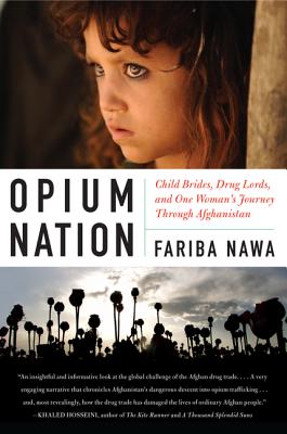 Opium Nation by Fariba Nawa book cover