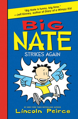 Big Nate Strikes Again by Peirce, Lincoln book cover
