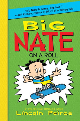 Big Nate on a Roll by Peirce, Lincoln book cover