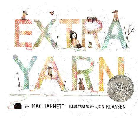 Book cover of Extra Yarn: A Caldecott Honor Award Winner by Barnett, Mac