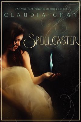 Book cover of Spellcaster by Gray, Claudia