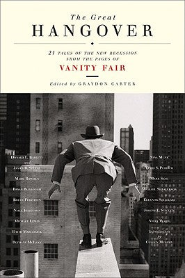Book cover of The Great Hangover: 21 Tales of the New Recession from the Pages of Vanity Fair by Vanity Fair