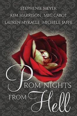 Book cover of Prom Nights from Hell by Meyer, Stephenie