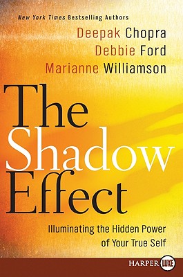 Book cover of The Shadow Effect LP by Chopra, Deepak
