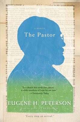 Book cover of The Pastor by Peterson, Eugene H.