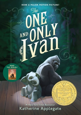 Book cover of The One and Only Ivan: A Newbery Award Winner by Applegate, Katherine