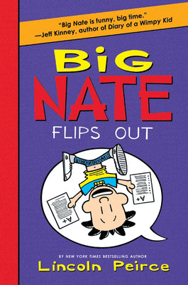 Big Nate Flips Out by Peirce, Lincoln book cover