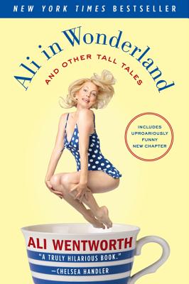 Book cover of Ali in Wonderland: And Other Tall Tales by Wentworth, Ali