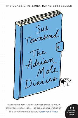 Book cover of The Adrian Mole Diaries: The Secret Diary of Adrian Mole, Aged 13 3/4 / The Growing Pains of Adrian Mole by Townsend, Sue
