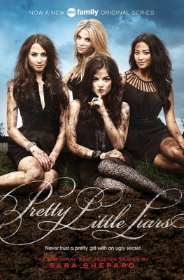 Book cover of Pretty Little Liars TV Tie-In Edition by Shepard, Sara