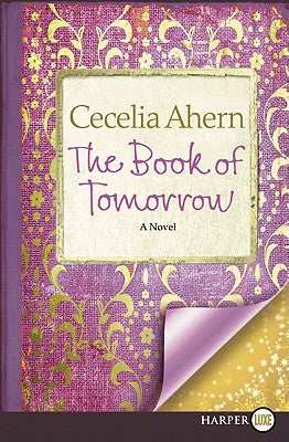 Book cover of The Book of Tomorrow by Ahern, Cecelia