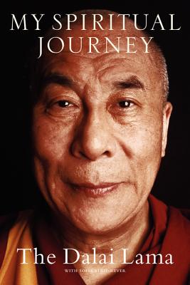 Book cover of My Spiritual Journey: Personal Reflections, Teachings, and Talks by Lama, Dalai
