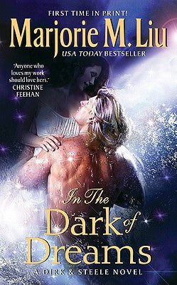 Book cover of In the Dark of Dreams: A Dirk & Steele Novel by Liu, Marjorie