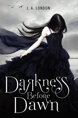 Book cover of Darkness Before Dawn by London, J. A.