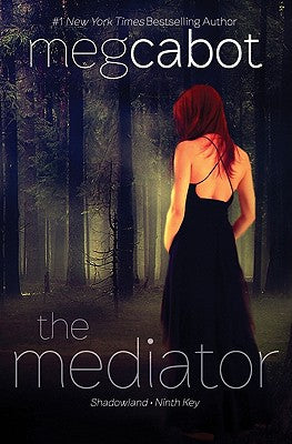 Book cover of The Mediator: Shadowland and Ninth Key by Cabot, Meg