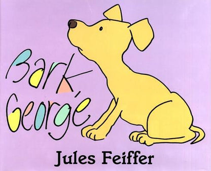 Book cover of Bark, George by Feiffer, Jules