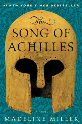 The Song of Achilles by Miller, Madeline book cover