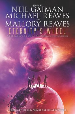 Book cover of Eternity's Wheel by Gaiman, Neil