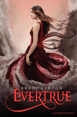 Evertrue by Brodi Ashton book cover