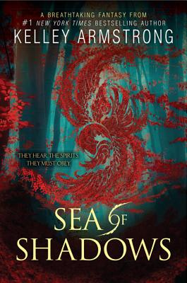 Book cover of Sea of Shadows by Armstrong, Kelley
