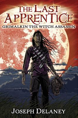 Book cover of Grimalkin the Witch Assassin by Delaney, Joseph