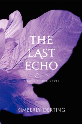 Book cover of The Last Echo by Derting, Kimberly