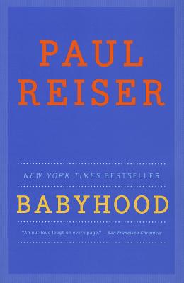 Book cover of Babyhood by Reiser, Paul
