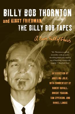 Book cover of The Billy Bob Tapes by Thornton, Billy Bob