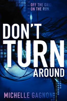 Book cover of Don't Turn Around by Gagnon, Michelle