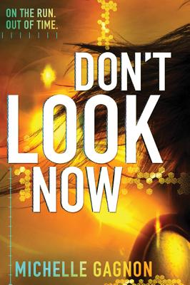 Book cover of Don't Look Now by Gagnon, Michelle