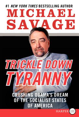 Book cover of Trickle Down Tyranny LP by Savage, Michael