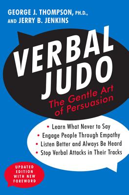 Book cover of Verbal Judo: The Gentle Art of Persuasion by Thompson, George J.