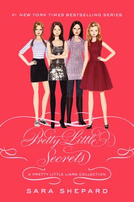 Book cover of Pretty Little Secrets by Shepard, Sara