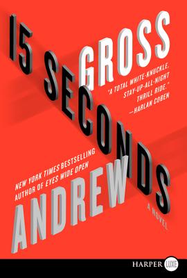 Book cover of 15 Seconds by Gross, Andrew