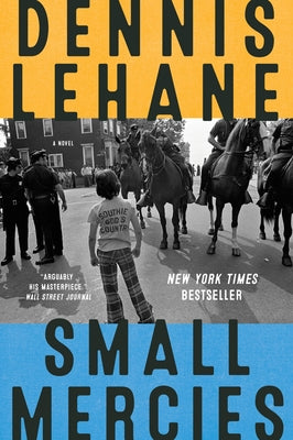 Small Mercies by Dennis Lehane book cover