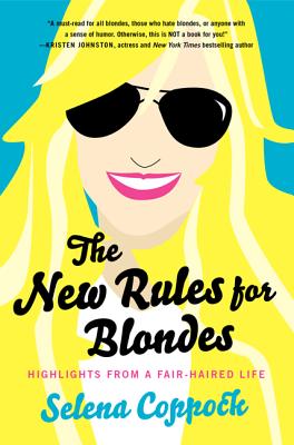 Book cover of The New Rules for Blondes by Coppock, Selena