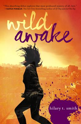 Book cover of Wild Awake by Smith, Hilary T.