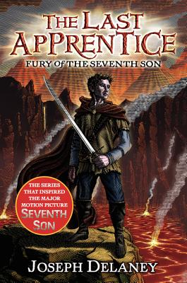 Book cover of The Last Apprentice: Fury of the Seventh Son (Book 13) by Delaney, Joseph