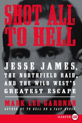 Book cover of Shot All to Hell LP by Gardner, Mark Lee