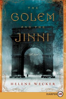 Book cover of The Golem and the Jinni by Wecker, Helene